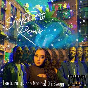 Snoop Dogg Mota (feat. O Z Swagg & Jade Marie) [Remix Version] [Explicit]