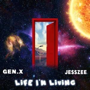 Life Im Living (feat. JessZee) [Explicit]