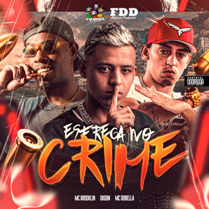 Esfrega No Crime (Explicit)