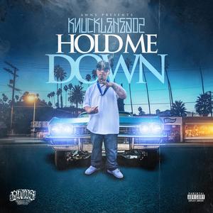 HOLD ME DOWN (Explicit)