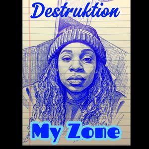 My Zone: Freestyle (Explicit)