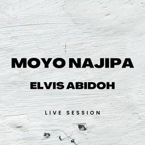 Moyo Najipa (Live Session)
