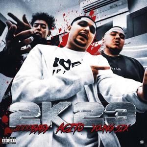 2k23 (feat. 2000Baby) (Explicit)