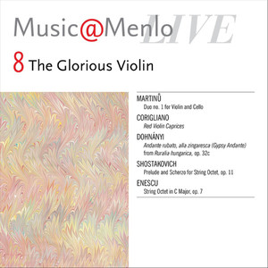 Music@Menlo LIVE, The Glorious Violin, Vol. 8