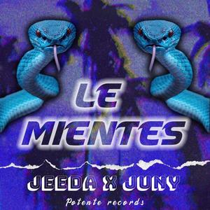 Le Mientes(feat. Jeeda)
