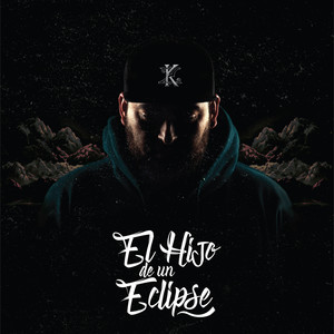 El Hijo de un Eclipse (Explicit)