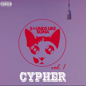 Soma Cypher, Vol. 1 (Explicit)