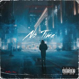 No Time (Explicit)
