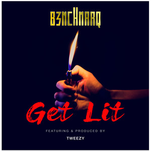 Get Lit (Explicit)