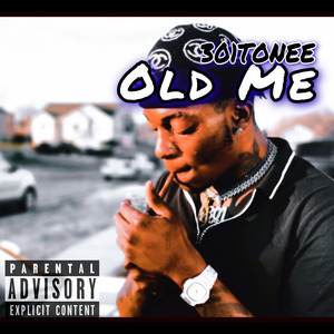 Old Me (Explicit)