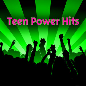 Teen Power Hits