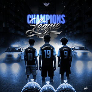 Champions League (Explicit)