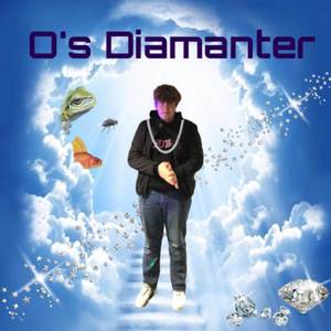 O's Diamanter (Explicit)