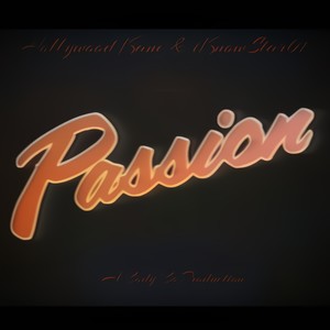 Passion (Explicit)