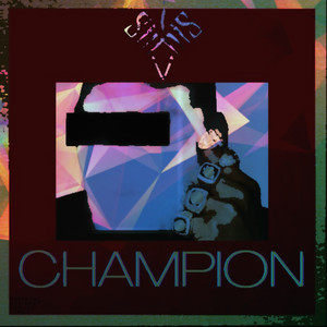 Champion (Explicit)