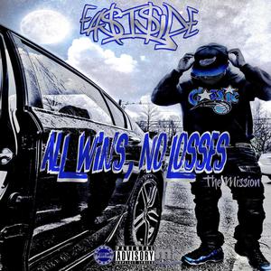 All Wins, No Losses 2: The Mission (Explicit)