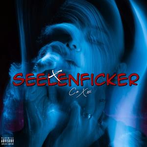 Seelenficker (Explicit)