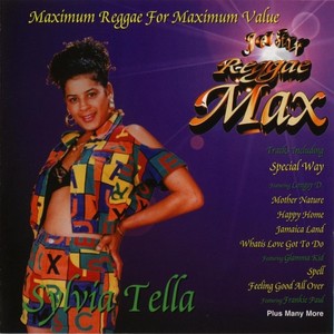 Jet Star Reggae Max Presents… Sylvia Tella