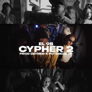 Cypher El 98 #2 (feat. Hitch One, Miloo, Lessem, Juanda Ok, Litzi Kure, Reisar & Bashek) (Explicit)