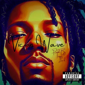 Vicious Wave (Explicit)