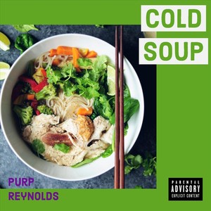 Cold Soup (Explicit)