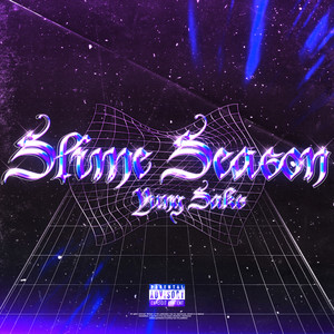 Slime Season (Explicit)