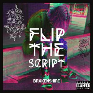 Flip the Script (Explicit)