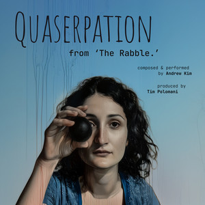 Quaserpation (From "the Rabble")