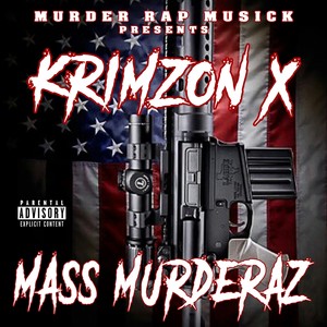 Mass Murderaz (Explicit)