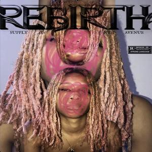 Rebirth (Explicit)