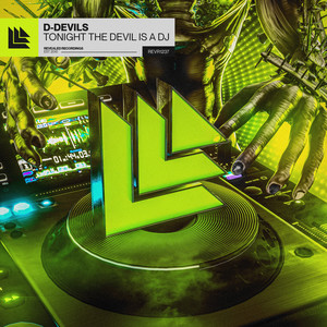 Tonight The Devil Is a DJ (Rave Mix)