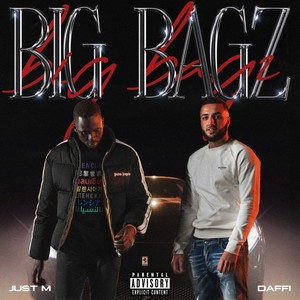 Big Bagz (Explicit)