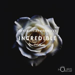 Incredible (feat. Bubbles & Stickz)