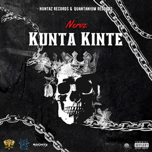 Kunta Kinte (Explicit)