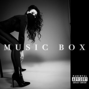 MUSIC BOX (Explicit)