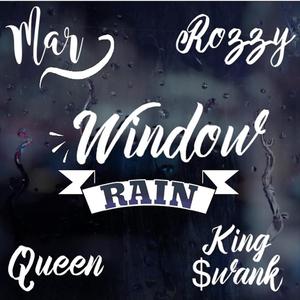 Window Rain (Explicit)