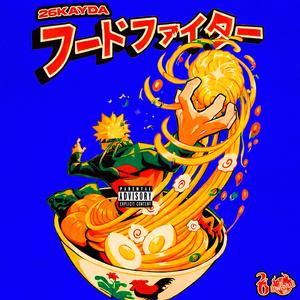 FOOD FIGHTER (Explicit)