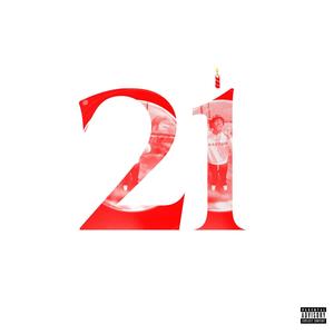 21: A Birthday Tape Vol 2. (Explicit)