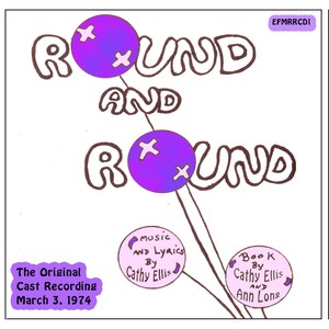 Round & Round, The Musical (Original Cast Recording)