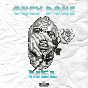 OKEY DOKE (Explicit)