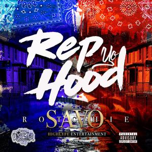 Rep Yo Hood (Explicit)