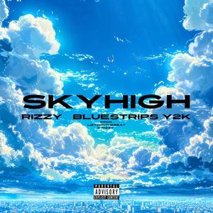 SKYHiGH. (Explicit)