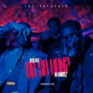 Bo sa kon? (feat. JO Gekketsz) (Explicit)