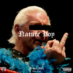 NATURE BOY (Explicit)