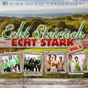 Echt Steirisch - Echt Stark, Vol. 5