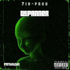 DÉPANNER (Explicit)