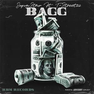 Bagg (feat. T-Streetzz) [Explicit]