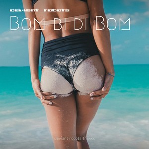 Bom Bi Di Bom (Steve Blood's Poolside Edit)