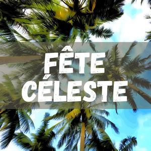 Fête céleste