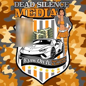 Eyes On (feat. Sage Stone & Dee-a-Tee) (Explicit)